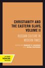 : Christianity and the Eastern Slavs, Volume II, Buch