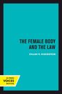 Zillah R. Eisenstein: The Female Body and the Law, Buch