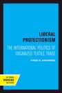 Vinod K. Aggarwal: Liberal Protectionism, Buch
