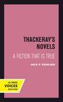 Jack P. Rawlins: Thackeray's Novels, Buch