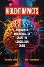Kathryn Henne: Violent Impacts, Buch