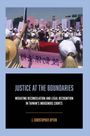 J. Christopher Upton: Justice at the Boundaries, Buch