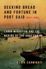 Lucia Carminati: Seeking Bread and Fortune in Port Said, Buch