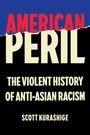 Scott Tadao Kurashige: American Peril, Buch