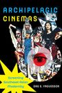 Dag S. Yngvesson: Archipelagic Cinemas, Buch