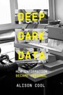 Alison Cool: Deep Dark Data, Buch