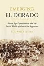 Eduardo Elena: Emerging El Dorado, Buch