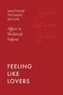 Matthew Thomas Miller: Feeling Like Lovers, Buch