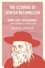 Shaul Magid: The Scourge of Jewish Nationalism, Buch