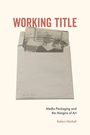 Kalani Michell: Working Title, Buch