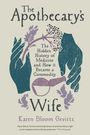 Karen Bloom Gevirtz: The Apothecary's Wife, Buch