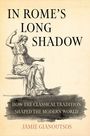 Buchtitel: "IN ROME'S LONG SHADOW". Thema: Klassische Traditionen. Autor: Jamie Gianoutsos. Skizze einer antiken Statue.