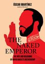 ÖSCAR MARTÍNEZ, THE NAKED EMPEROR, Silhouette eines Mannes in Rot mit aufrechter Hand und dekoriertem Kragen.