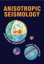 David Mainprice: Anisotropic Seismology, Buch