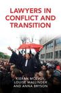 Kieran Mcevoy: Lawyers in Conflict and Transition, Buch