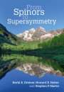 Herbi K Dreiner: From Spinors to Supersymmetry, Buch