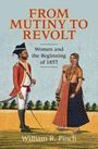William R. Pinch: From Mutiny to Revolt, Buch