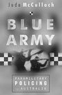 Jude McCulloch: Blue Army, Buch