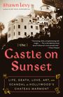 Shawn Levy: The Castle on Sunset, Buch