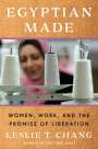Leslie T Chang: Egyptian Made, Buch