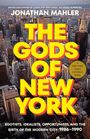 Jonathan Mahler: The Gods of New York, Buch