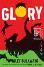 Noviolet Bulawayo: Glory, Buch