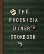 Mike Cioffi: The Phoenicia Diner Cookbook, Buch