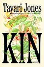 Tayari Jones: Kin, Buch