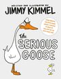 Jimmy Kimmel: The Serious Goose, Buch