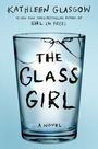 Kathleen Glasgow: The Glass Girl, Buch