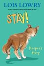 Lois Lowry: Stay!, Buch