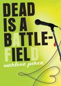 Marlene Perez: Dead Is a Battlefield, Buch