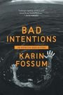 Karin Fossum: Bad Intentions, 7, Buch