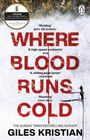 Giles Kristian: Where Blood Runs Cold, Buch