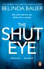 Belinda Bauer: The Shut Eye, Buch