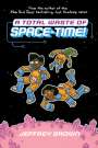 Jeffrey Brown: A Total Waste of Space-Time!, Buch
