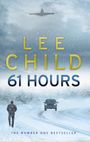 Lee Child: 61 Hours, Buch