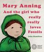 : Mary Anning and the Girl Who Really Really Loves Fossils, Buch