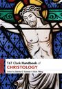 : T&t Clark Handbook of Christology, Buch