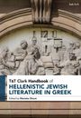 : T&t Clark Handbook of Hellenistic Jewish Literature in Greek, Buch