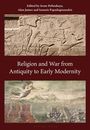 Religion and War from Antiquity to Early Modernity, Buch