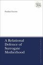 Pauline Everett: A Relational Defence of Surrogate Motherhood, Buch