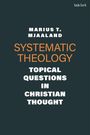 Marius T Mjaaland: Systematic Theology, Buch