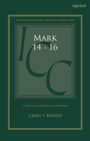 Craig S Keener: Mark 14-16, Buch