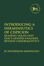 Jo Henderson-Merrygold: Introducing a Hermeneutics of Cispicion, Buch