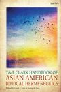 : T&t Clark Handbook of Asian American Biblical Hermeneutics, Buch