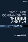 : T&t Clark Companion to the Bible and Film, Buch