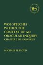 Michael Floyd: Woe-Speeches Within the Context of an Oracular Inquiry, Buch