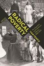Texte: "Radical Poverty", "Liam Temple", "The Capuchins and Catholicism in Britain, 1600-2000." Schwarz-weiße Bilder von Mönchen und Kindern.