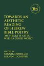 „Towards an Aesthetic Reading of Hebrew Bible Poetry“ ist die Hauptüberschrift. Das Design ist dunkelgrün mit gelbem Text.